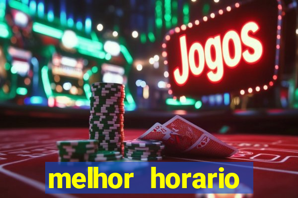 melhor horario jogar aviator